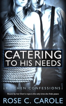 catering-to-his-needs-by-rose-c-carole